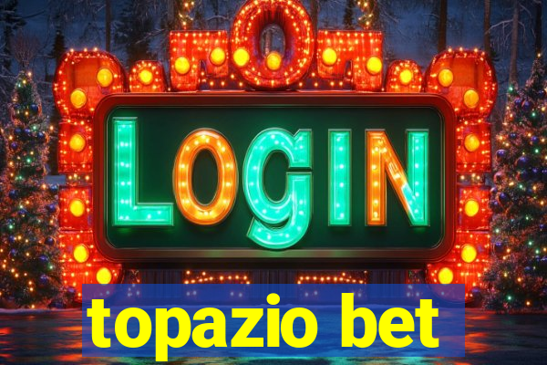 topazio bet